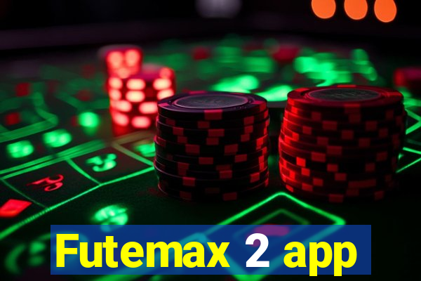 Futemax 2 app